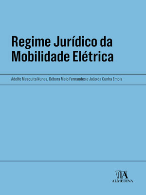 cover image of Regime Jurídico da Mobilidade Elétrica